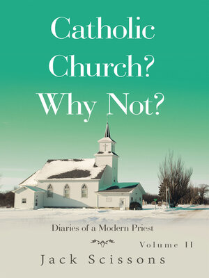 cover image of Catholic Church? Why Not?